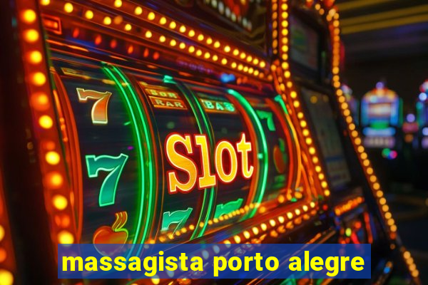 massagista porto alegre